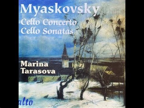 미야코프스키 첼로 소나타 첼로 협주곡 Miaskovsky Cello Sonatas Cello Concerto