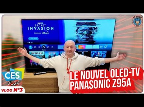 CES 2024 PANASONIC Le Nouveau TV OLED Z95A Successeur Du MZ2000