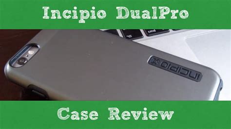 One Slick Case Incipio DualPro Case Review IPhone 6 YouTube