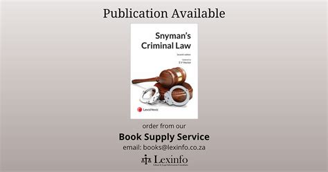 Snymans Criminal Law 7th Ed Lexisnexis 2020