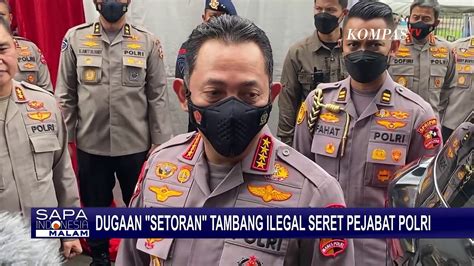 Setoran Tambang Ilegal Seret Pejabat Polri Jatam Ada Upaya Bungkam