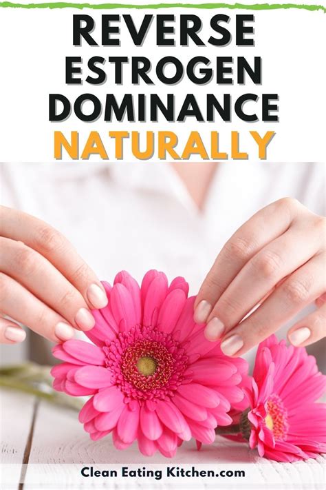 7 Ways To Reverse Estrogen Dominance Naturally Estrogen Dominance