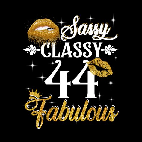 44 Years Old Sassy Classy Fabulous 44th Birthday Pillow Teepublic