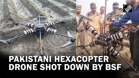 Pakistani Hexacopter Drone Shot Down By Bsf Troops In Punjabs