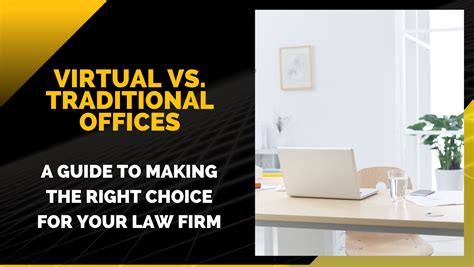 Virtual Vs Traditional Offices A Guide To Making The Right Choice For