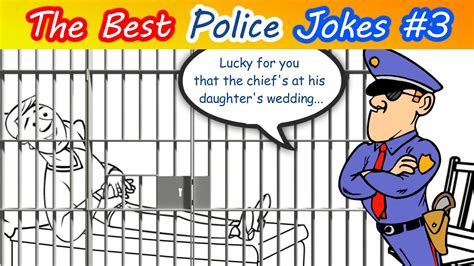 The Best Police Jokes 3 The Best Jokes Ever Youtube