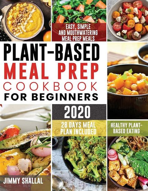 Plant Based Meal Prep Plant Based Meal Prep Cookbook For Beginners