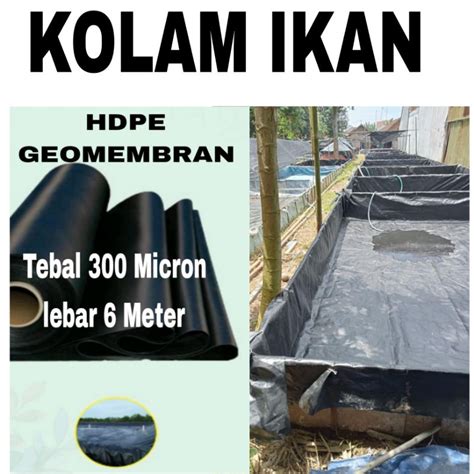 Jual Hdpe Geomembran 300 Micron Lebar 6 Meter Kolam Ikan Tambak