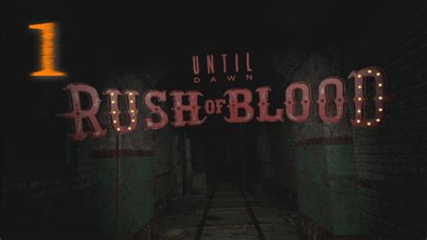 Playstation Vr Until Dawn Rush Of Blood Part 1 Youtube