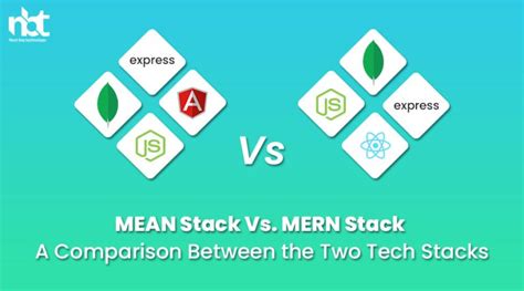 MEAN Stack Vs MERN Stack A Comparison Between The Two Tech Stacks