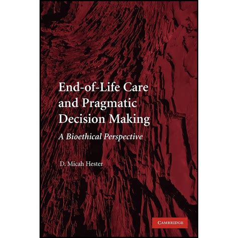 قیمت و خرید کتاب End Of Life Care And Pragmatic Decision Making اثر D