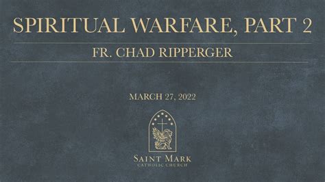 Fr Chad Ripperger Spiritual Warfare Part Youtube