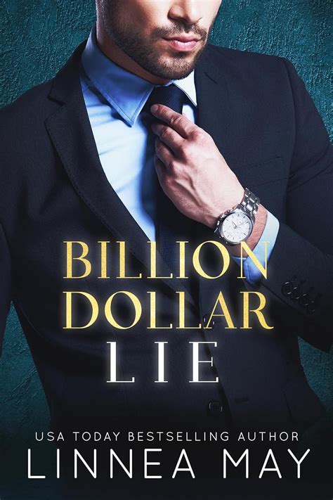 Billion Dollar Lie A Fake Relationship Romance The Billion Dollar