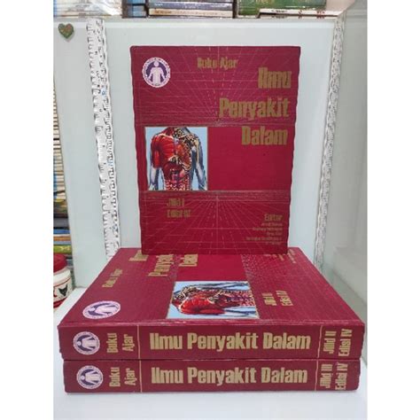 Jual Buku Ajar Ilmu Penyakit Dalam Jilid I Ii Iii Edisi Iv Shopee