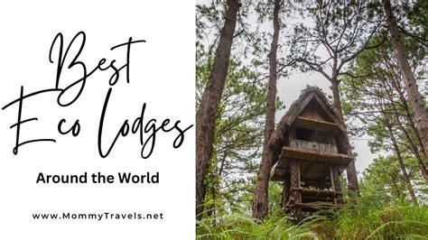 Finest Eco Lodges Across The World Bucketlistph