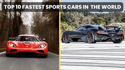 Top 10 Fastest Sports Cars In The World Ultimate Speed And