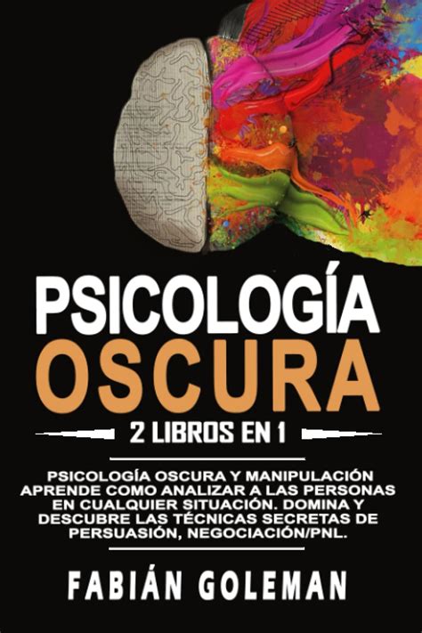 Psicolog A Oscura Libros En Psicolog A Oscura Y Manipulaci N