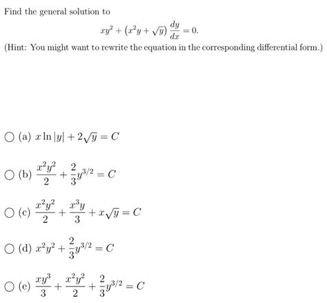 Solved Find The General Solution To Dy Xy2 Xy Vy 0