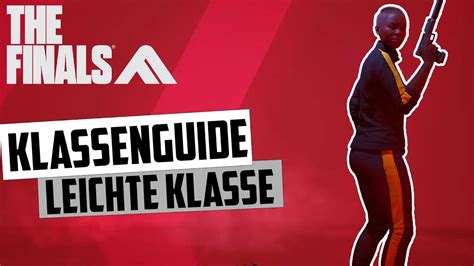 The Finals Guide Leichte Klasse Loadout YouTube