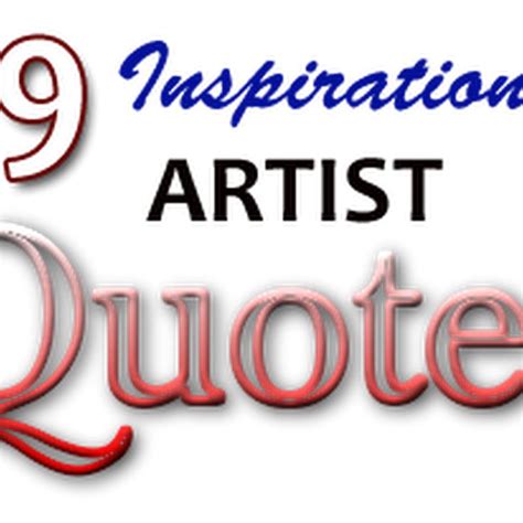 99 Inspirational Art Quotes From Famous Artists Art Quotes