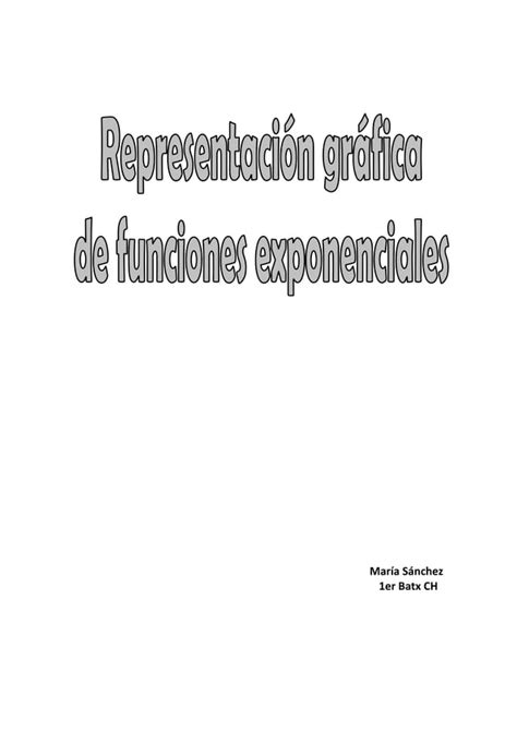 Representaci N Gr Fica De Funciones Exponenciales Pdf