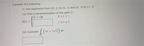 Solved Consider The Following C Line Segments From 0 1