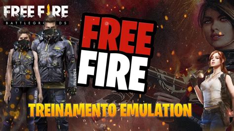 🔴 Free Fire Ao Vivo 🔴treinamento Emulation🔴 Youtube