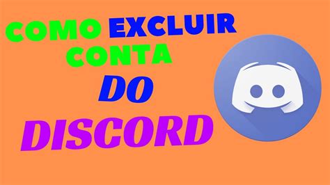 Como Excluir Conta Do Discord Pelo Celular Youtube