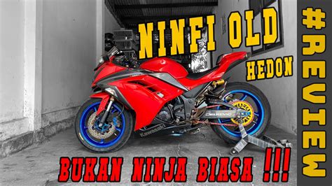 Modif Kawasaki Ninja Fi Old Hedon Youtube