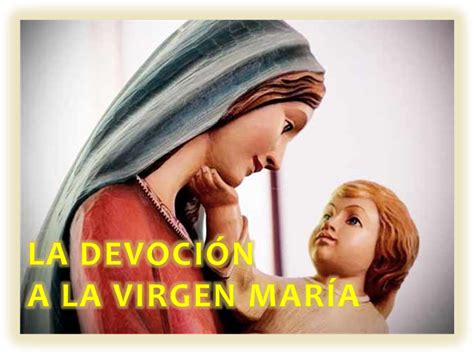 La Devoción a la Virgen María