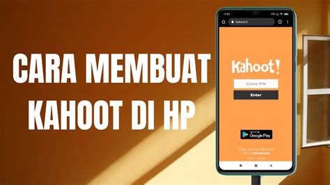 Cara Membuat Kahoot Di Hp Youtube