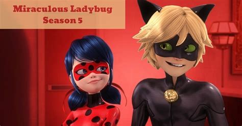 Miraculous Ladybug Season 5 Release Date: Who Will Give the Characters Voices? | Miraculous ...