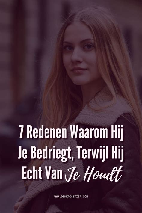 7 Redenen Waarom Hij Je Bedriegt Terwijl Hij Echt Van Je Houdt Artofit