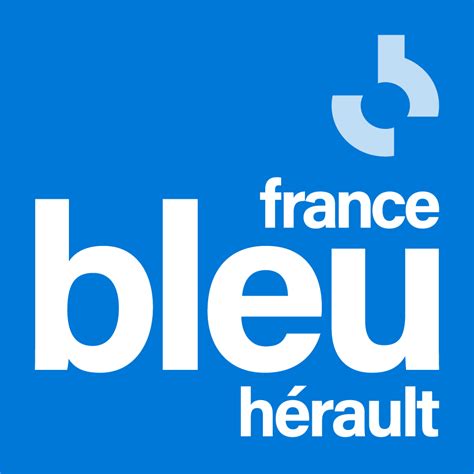 France Bleu Hérault France 3 Matin dès le 13 février à 7h Radio France