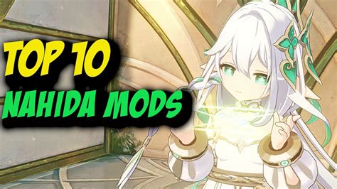 Top Nahida Mods Genshin Impact Youtube