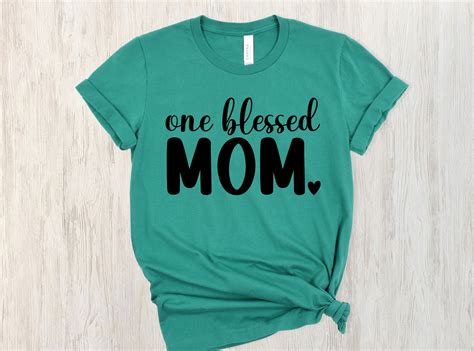 Blessed Mom Svg Blessed Mom Png Mom Svg Mothers Day Svg Mom Shirt