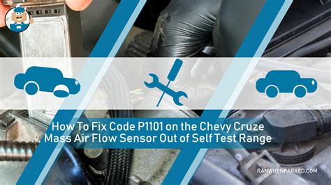 How To Fix P Chevy Cruze Code Detailed Guide Ran When Parked