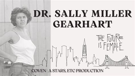 Coven Episode 4 Dr Sally Miller Gearhart Youtube