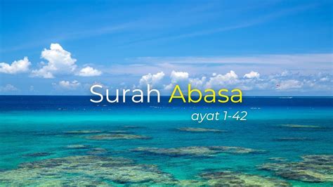 Murottal Al Qur An Surat Abasa By Syekh Mishari Rashid Al Afasy