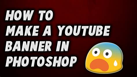 How To Make A Youtube Banner In Photoshop Youtube