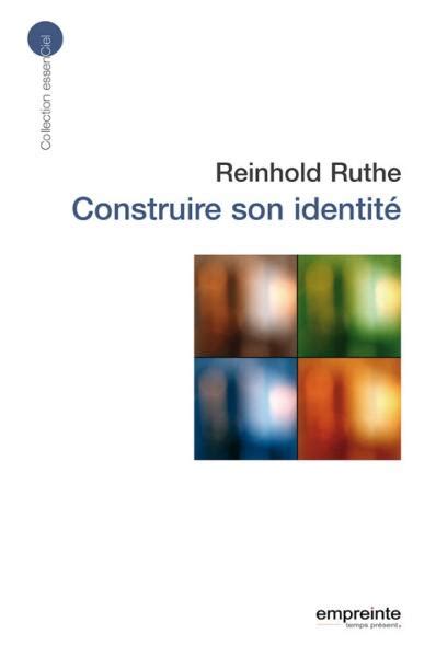 Construire son identité 2356140128 Reinhold Ruthe CLC France