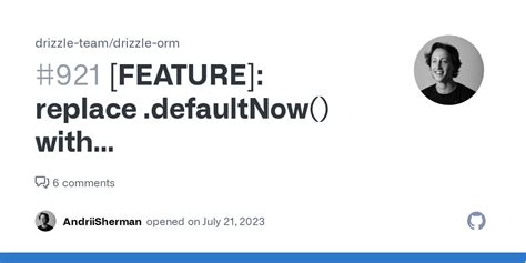 Feature Replace Defaultnow With Defaultcurrenttimestamp