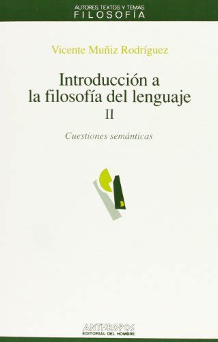 Introducción A La Filosofía Del Lenguaje Parte II Muiz Rodriguez