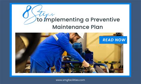 8 Steps To Implementing A Preventive Maintenance Plan Smg Facility Services