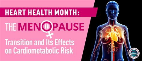 Heart Health Month The Menopause Transition And Its Effects On