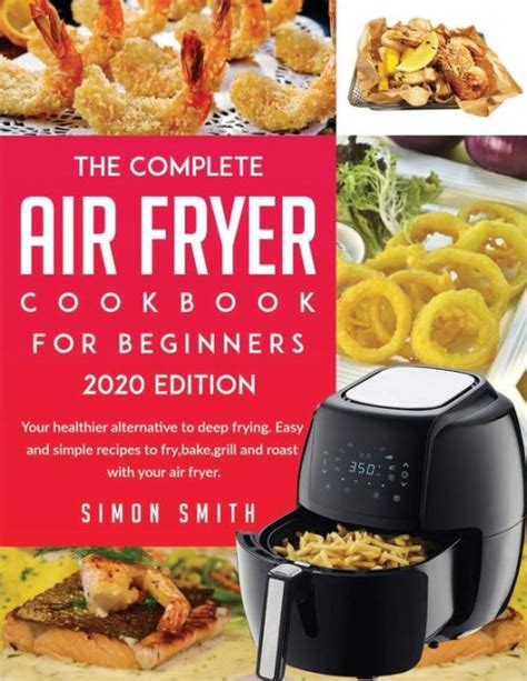 The Complete Air Fryer Cookbook For Beginners 2020 Edition 50