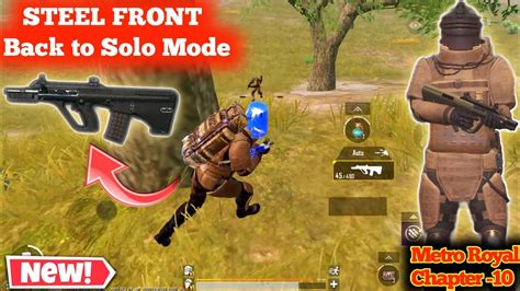 Metro Royal Steel Front Back To Solo Mode PUBG MOBILE METRO ROYAL