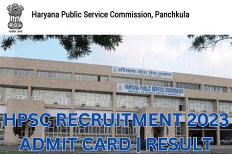 Hpsc Recruitment 2023 Hcs Admit Card Result Notification Answer Key