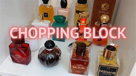 Perfumes In My Chopping Block What I Am Considering To Declutter My