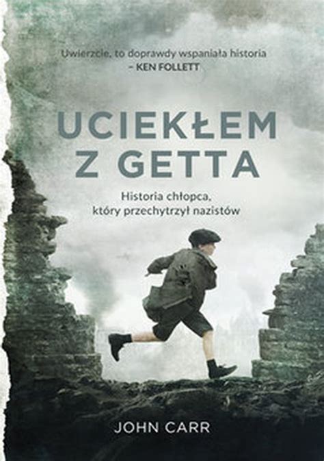 Uciek Em Z Getta Poruszaj Ca Historia Detektywonline